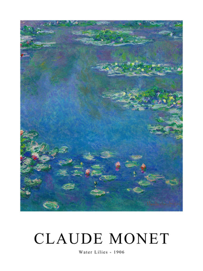 Water Lilies poster by Monet showing floating lily pads and blue water reflections from 1906.