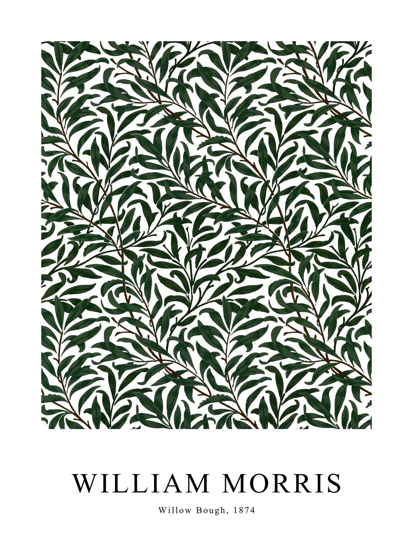 Poster of Willow Bough by William Morris in dark green, featuring dense leafy patterns.